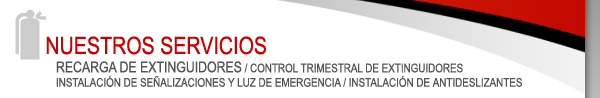 Recarga de Matafuegos, control trimestral de matafuegos, instalacion de señalizaciones y luz de emergencia, instalacion de antideslizantes